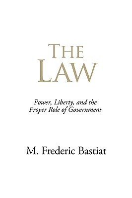 The Law by Frédéric Bastiat