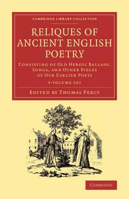 Reliques of Ancient English Poetry - 3 Volume Set by 