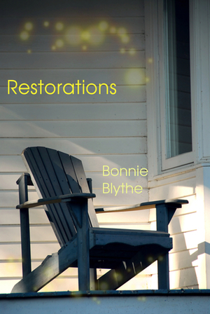 Restorations by Bonnie Blythe