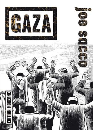 Gaza by Joe Sacco