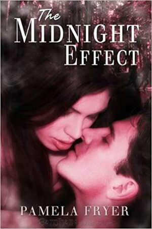 The Midnight Effect by Pamela Fryer