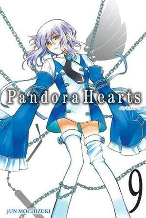 Pandora Hearts, Vol. 9 by Jun Mochizuki, Tomo Kimura