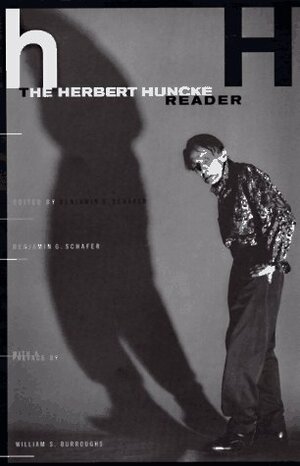 Herbert Huncke Reader by Herbert E. Huncke