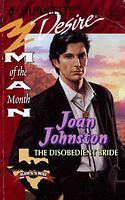 The Disobedient Bride by Joan Johnston