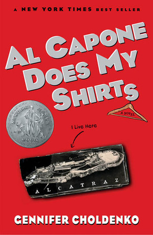 Al Capone Does My Shirts by Gennifer Choldenko