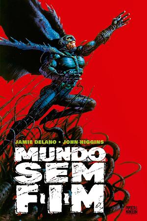 Mundo Sem Fim (graphic novel volume único) by John Higgins, Jamie Delano