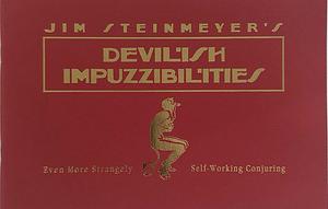 Devilish Impuzzibilities by Jim Steinmeyer