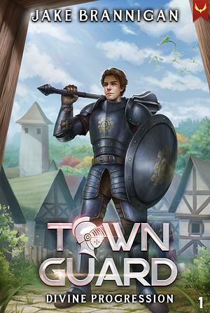 Town Guard by Jake Brannigan