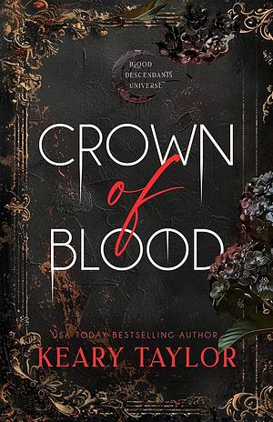 Crown of Blood by Keary Taylor