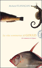 La vita sommersa di Gould by Alessandra Emma Giagheddu, Richard Flanagan, Ettore Capriolo