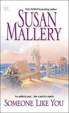 Someone Like You by Susan Mallery