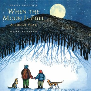 When the Moon Is Full by Penny Pollock