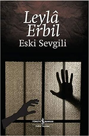 Eski Sevgili by Leylâ Erbil