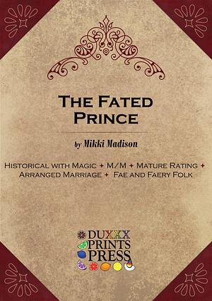 The Fated Prince by Mikki Madison