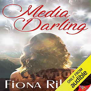 Media Darling by Fiona Riley