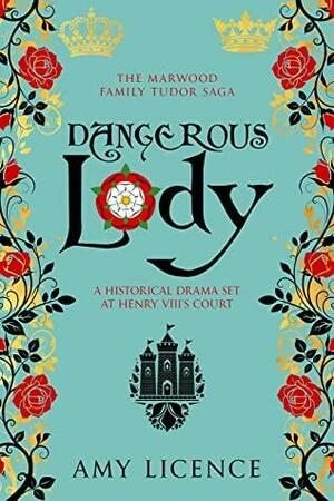 Dangerous Lady by Amy Licence