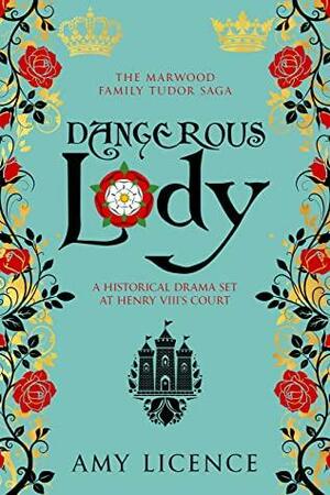 Dangerous Lady by Amy Licence