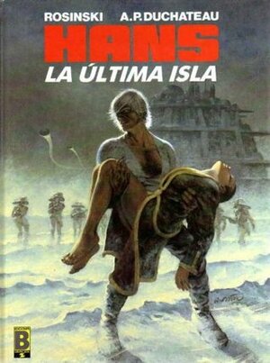 Hans - La última isla by André-Paul Duchâteau, Grzegorz Rosiński