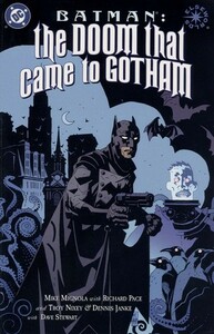 Batman: The Doom That Came To Gotham by Troy Nixey, Dennis Janke, Mike Mignola, Richard Pace, Bill Oakley, Dave Stewart