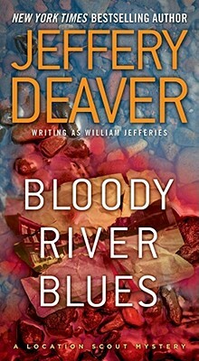 Bloody River Blues by Jeffery Deaver