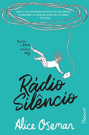 Radio Silencio by Alice Oseman