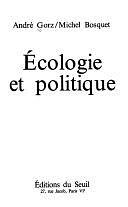 Écologie et politique by André Gorz