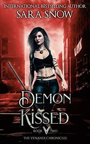 Demon Kissed by Sara Snow
