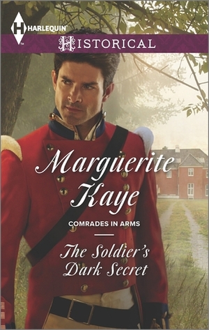 The Soldier's Dark Secret by Marguerite Kaye