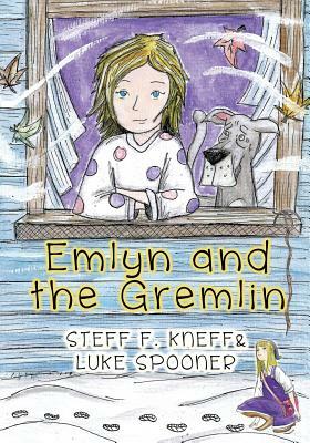 Emlyn and the Gremlin by Steff F. Kneff