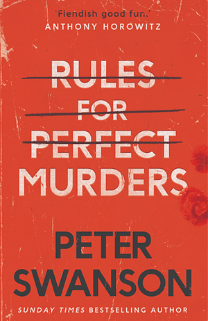 Rules for Perfect Murders Malcolm Kershaw by Peter Swanson