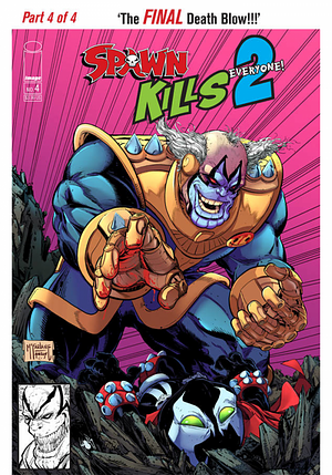 Spawn Kills Everyone Too #4 by Todd McFarlane