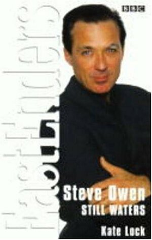 Steve Owen: Still Waters by Kate Lock