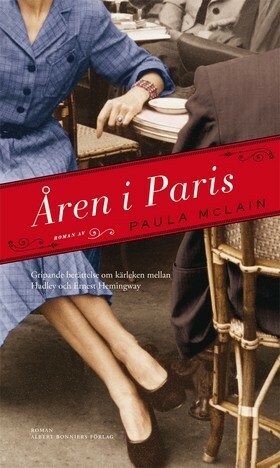 Åren i Paris by Paula McLain