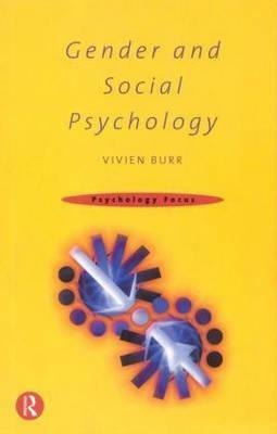 Gender and Social Psychology by Vivien Burr