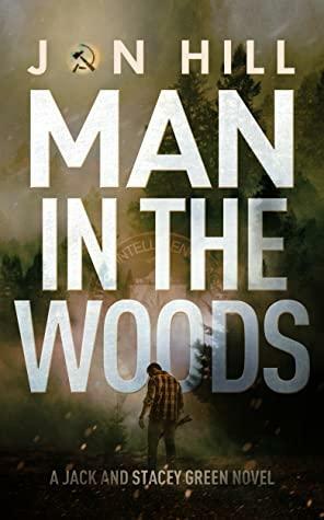 Man In The Woods by Jon Hill