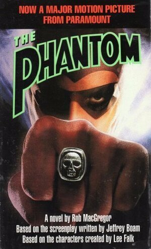 The Phantom by Rob MacGregor