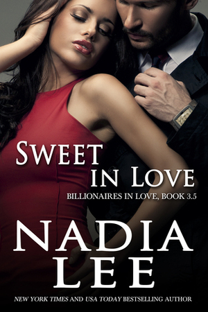 Sweet in Love by Nadia Lee