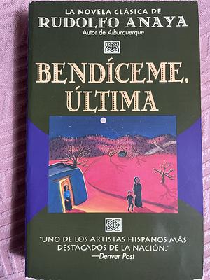 Bendíceme, Ultima by Rudolfo Anaya