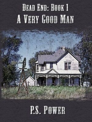 A Very Good Man by P.S. Power, Brian Kennedy