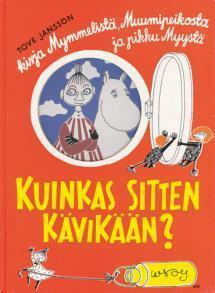 Kuinkas sitten kävikään? by Tove Jansson, Hannes Korpi-Anttila