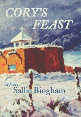 Cory's Feast by Sallie Bingham