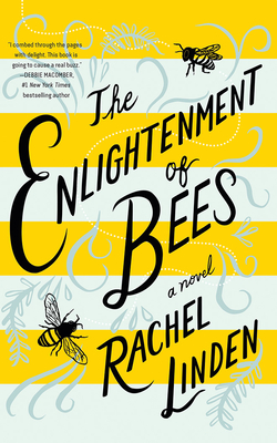 The Enlightenment of Bees by Rachel Linden