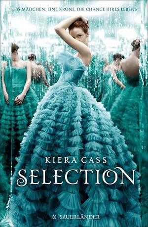 Selection by Kiera Cass