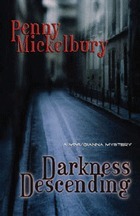 Darkness Descending by Penny Mickelbury