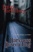 Darkness Descending by Penny Mickelbury