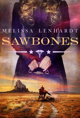 Sawbones by Melissa Lenhardt