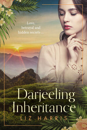 Darjeeling Inheritance by Liz Harris