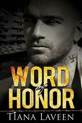 Word of Honor by Tiana Laveen