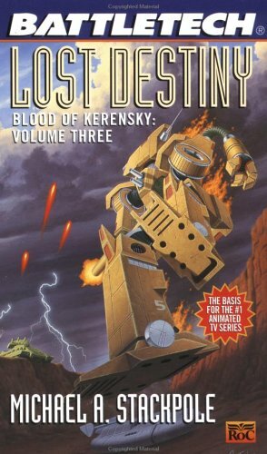 Lost Destiny by Michael A. Stackpole