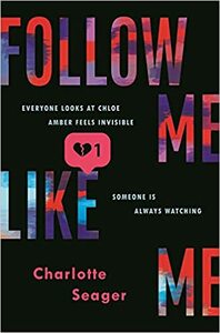 Follow Me, Like Me by Charlotte Seager